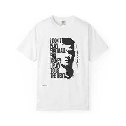 T-Shirt — "I Don't Play Football for Money, I Play to Be the Best" Inspirational Football Graphic Tee