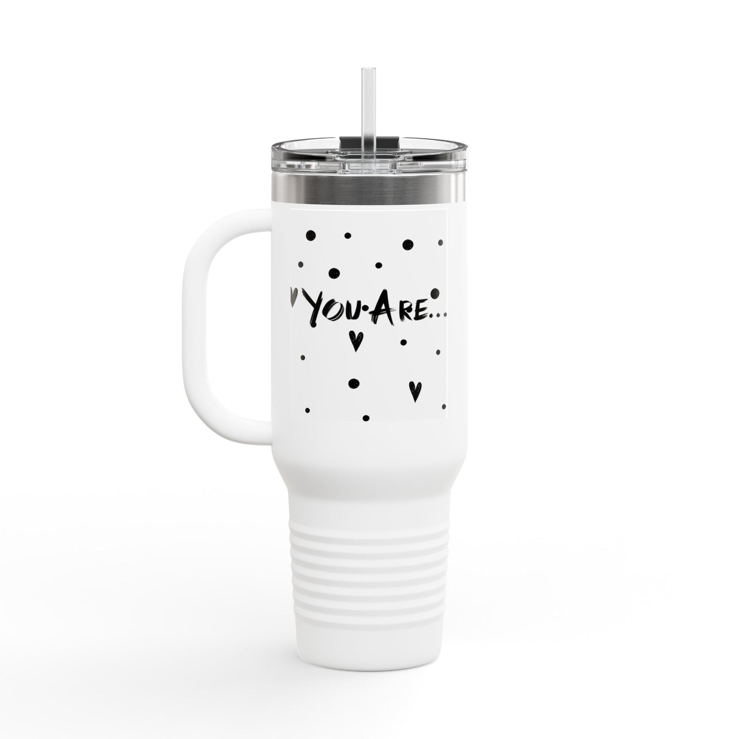 40oz Insulated Travel Mug — "You Are" Inspirational Silhouette Design
