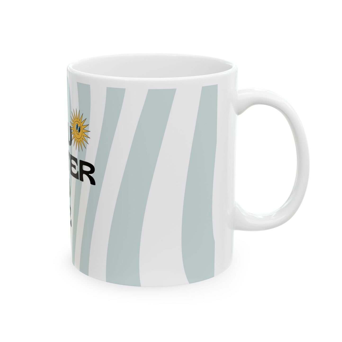 You Matter To Me Ceramic Mug — Positive Affirmation Floral Coffee Cup (11oz/15oz)