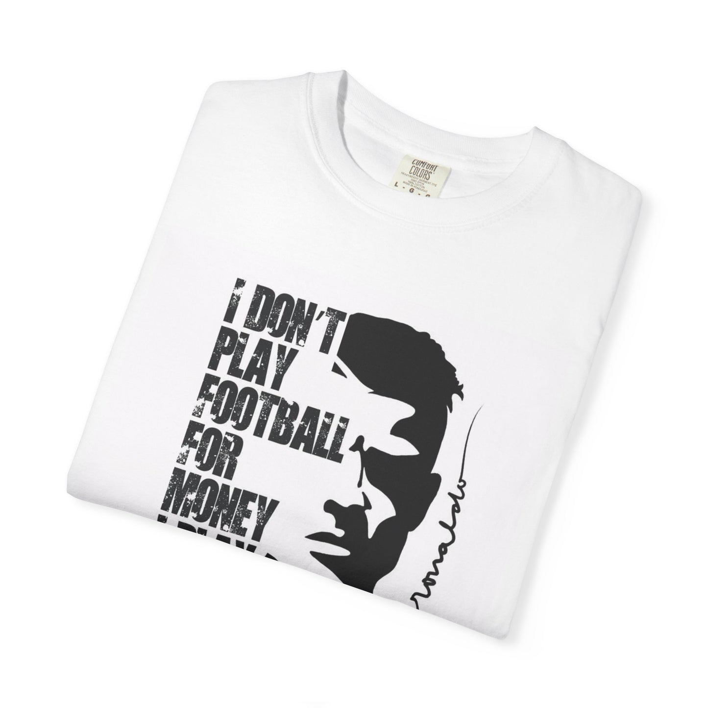 T-Shirt — "I Don't Play Football for Money, I Play to Be the Best" Inspirational Football Graphic Tee